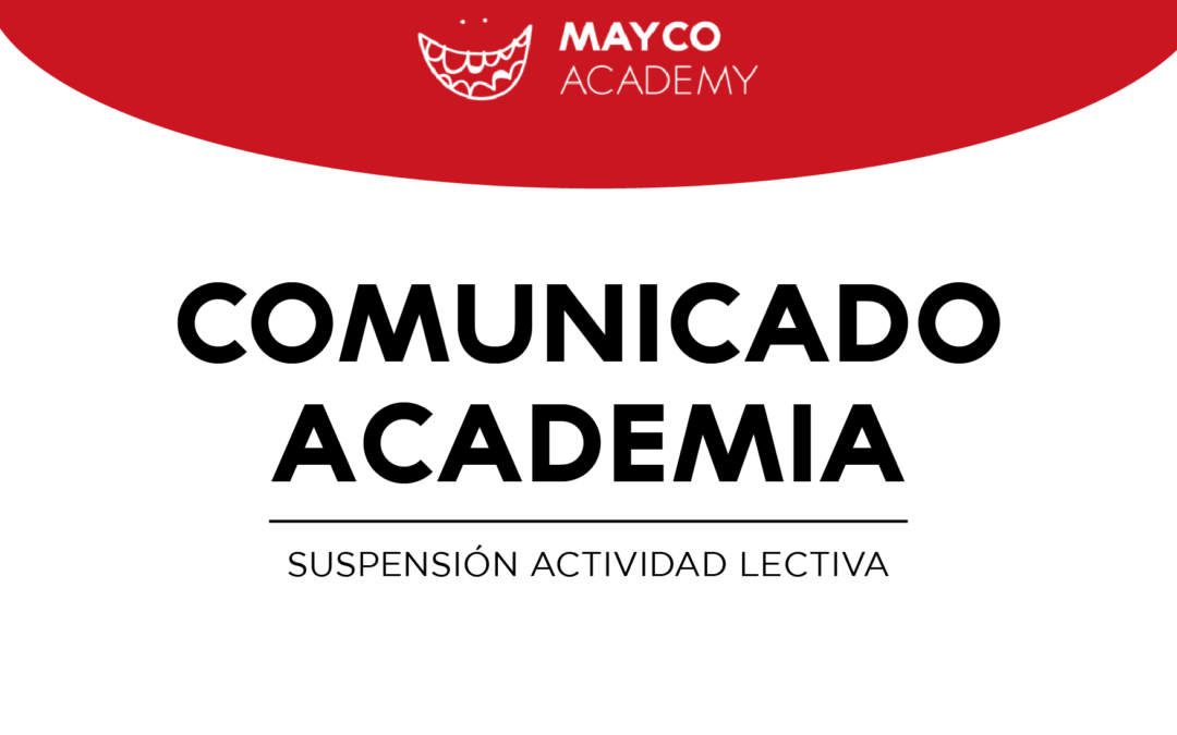 ACADEMIA – Comunicado Suspensión actividad lectiva