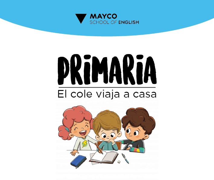 PRIMARIA – El cole viaja a casa